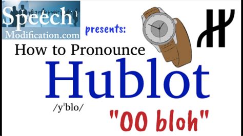 how to pronounce hublot brand